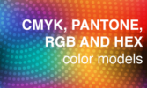 CMYK, Pantone, RGB and Hex Color Models | on the DOT: Our Blog | Delzer ...